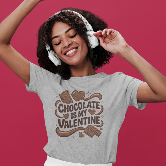 Chocolate Is My Valentine