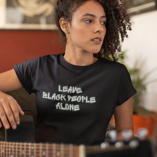 Leave Black People Alone