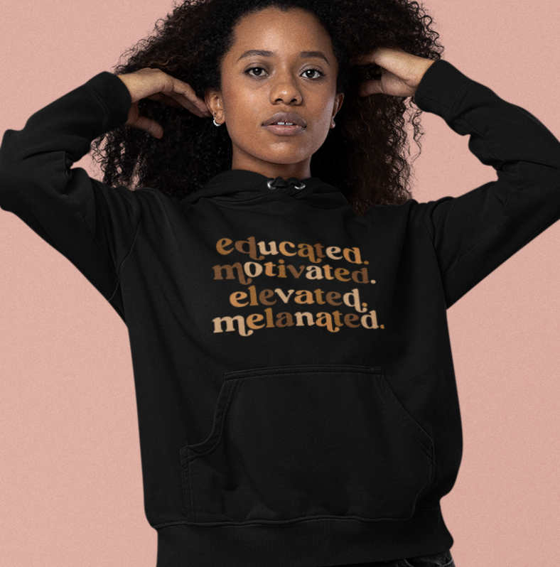 Educated. Motivated. Elevated. Melanated.