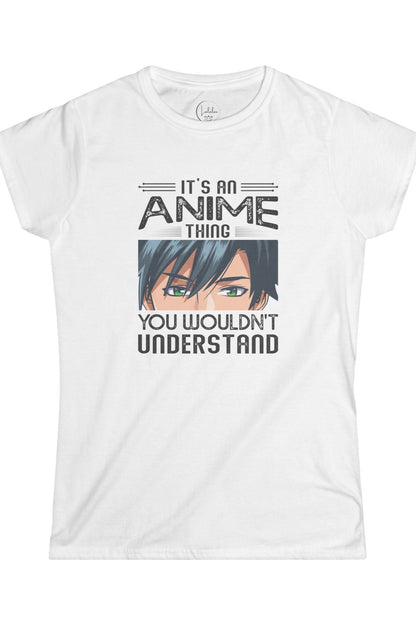 It's an Anime Thing You Wouldn't Understand