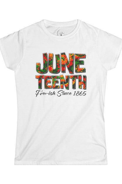 Tye Dyed Juneteenth Free-ish Since 1865