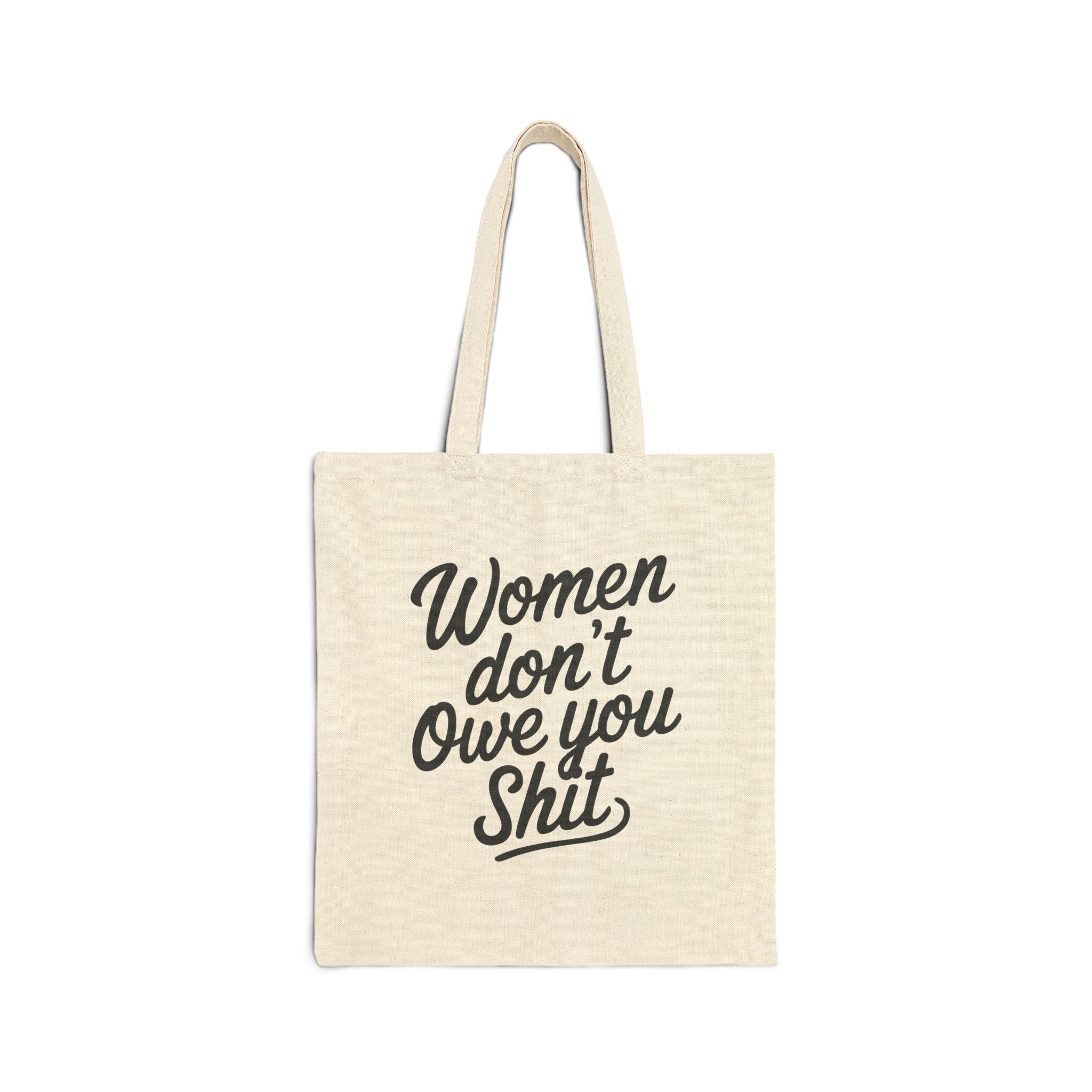 Women Don’t Owe You Sh*t