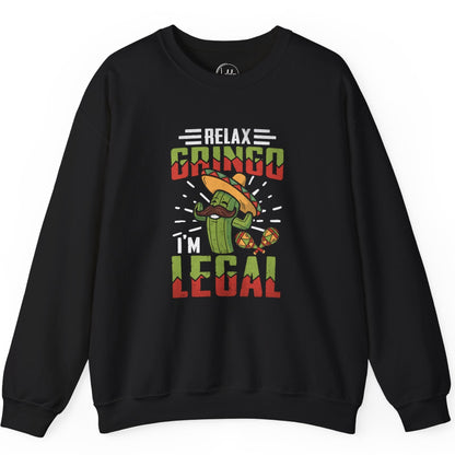 Relax Gringo, I’m Legal