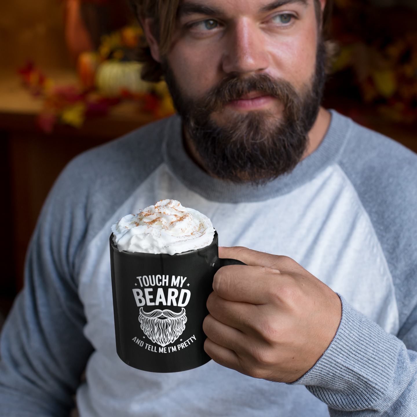 Touch My Beard and Tell Me I'm Pretty