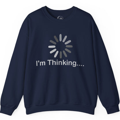 I'm Thinking...