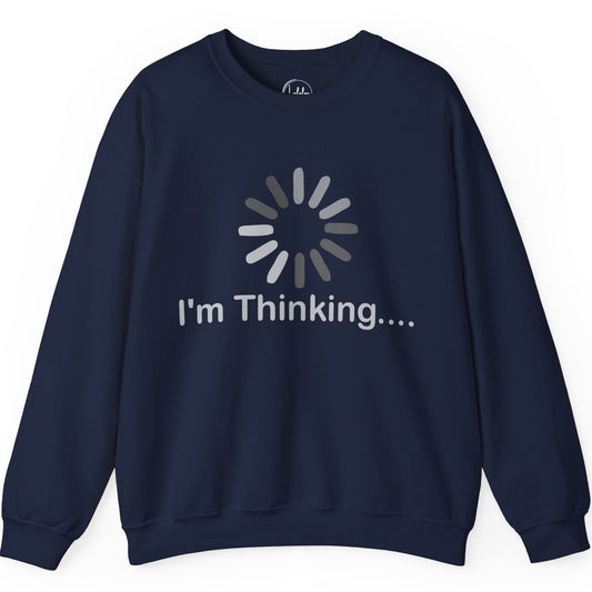 I'm Thinking...