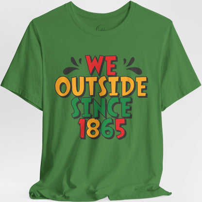 We Outside Since 1865