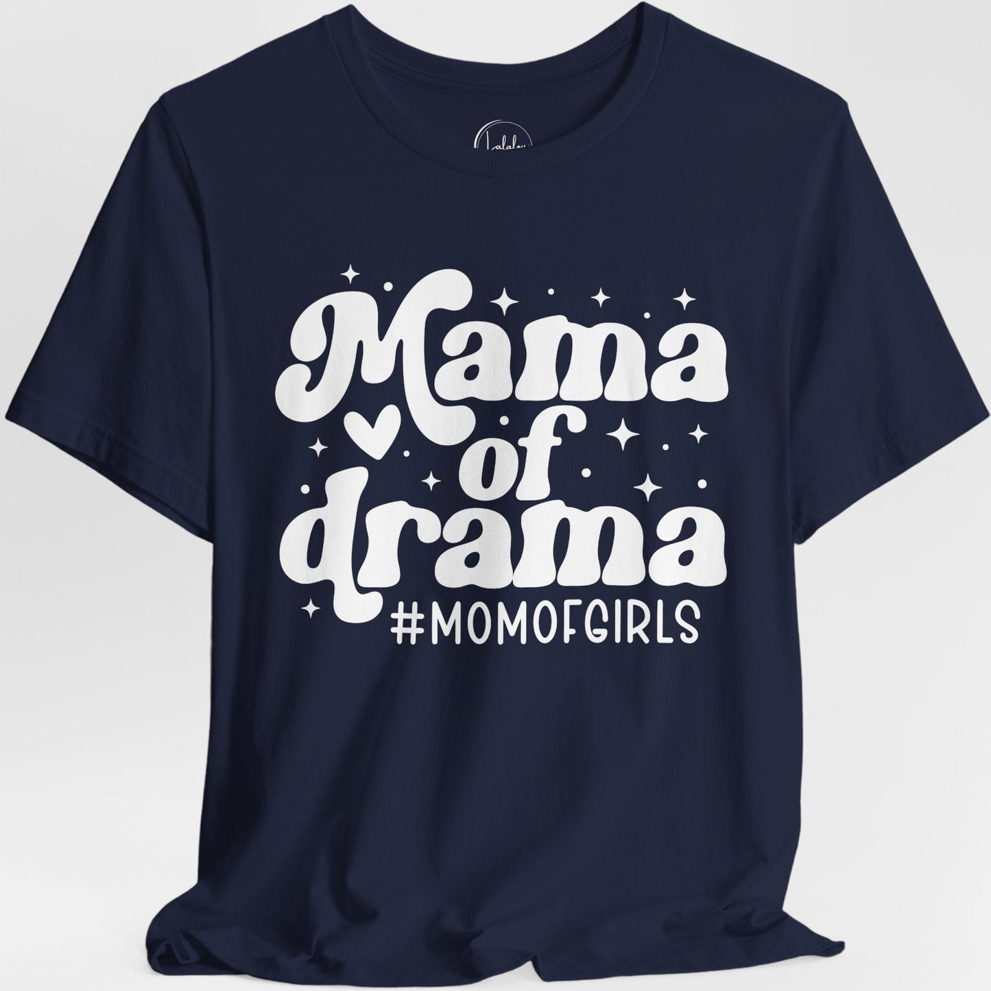Mama of Drama #momofgirls