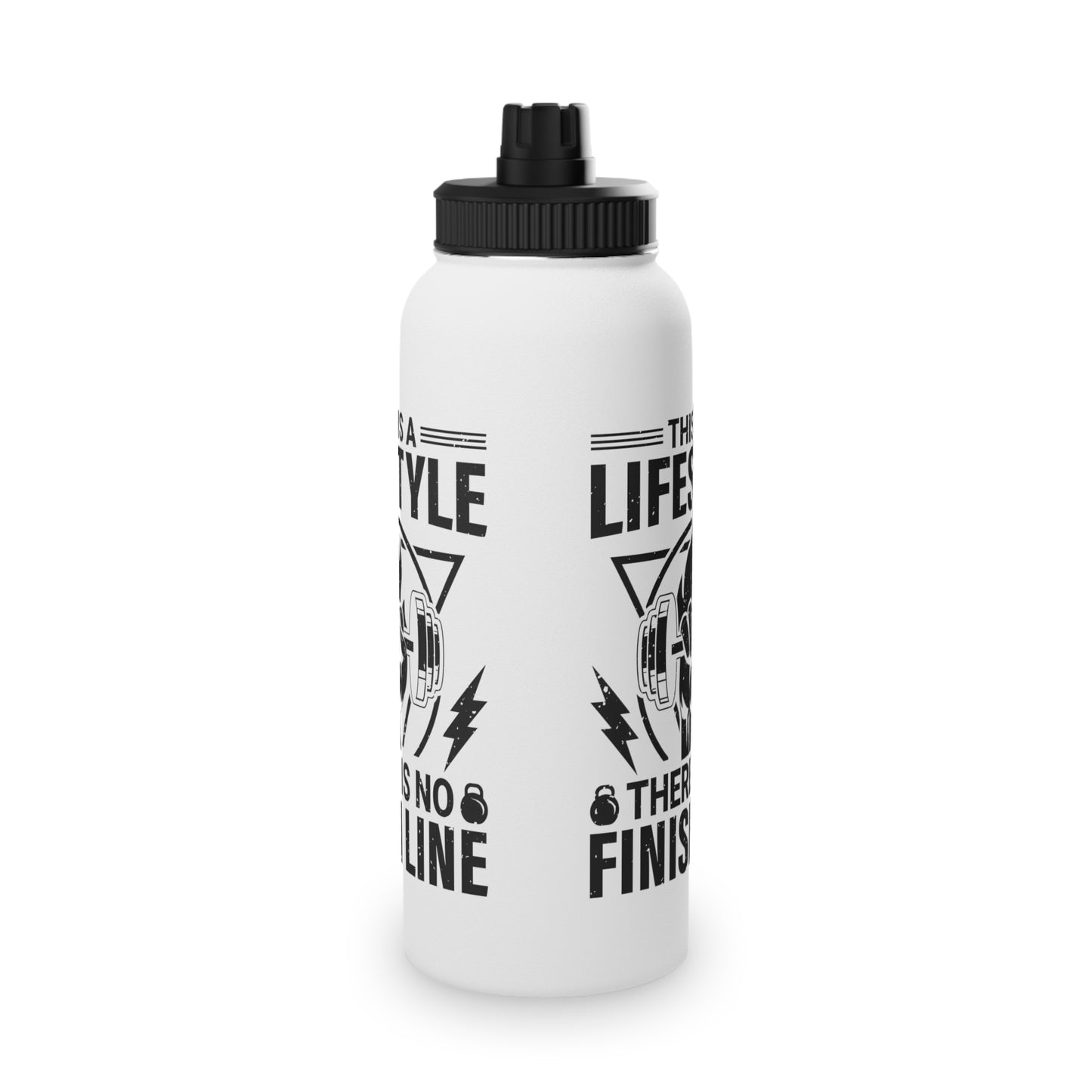 This is a Lifestyle, There is No Finish Line Water Bottle