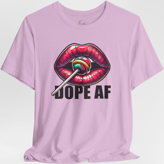 Dope AF