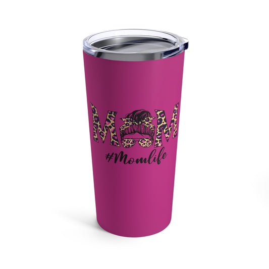 #Momlife Tapered Tumbler 20oz