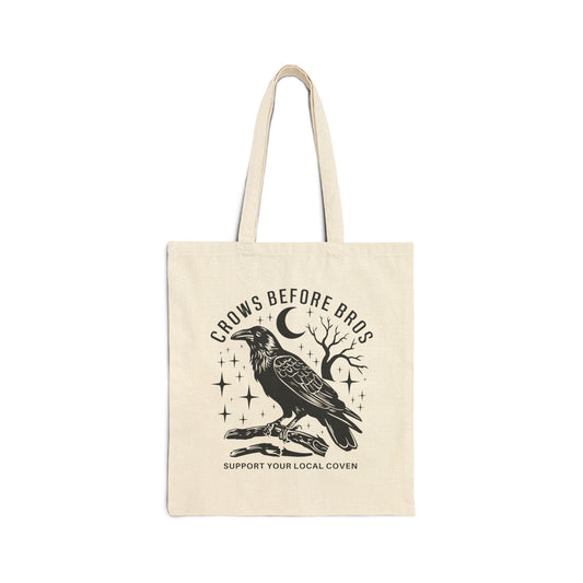 Crows Before Bros, Support Your Local Coven