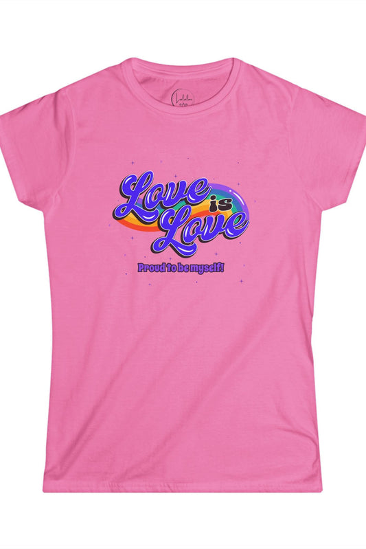 Love Is Love, Proud to Be Myself