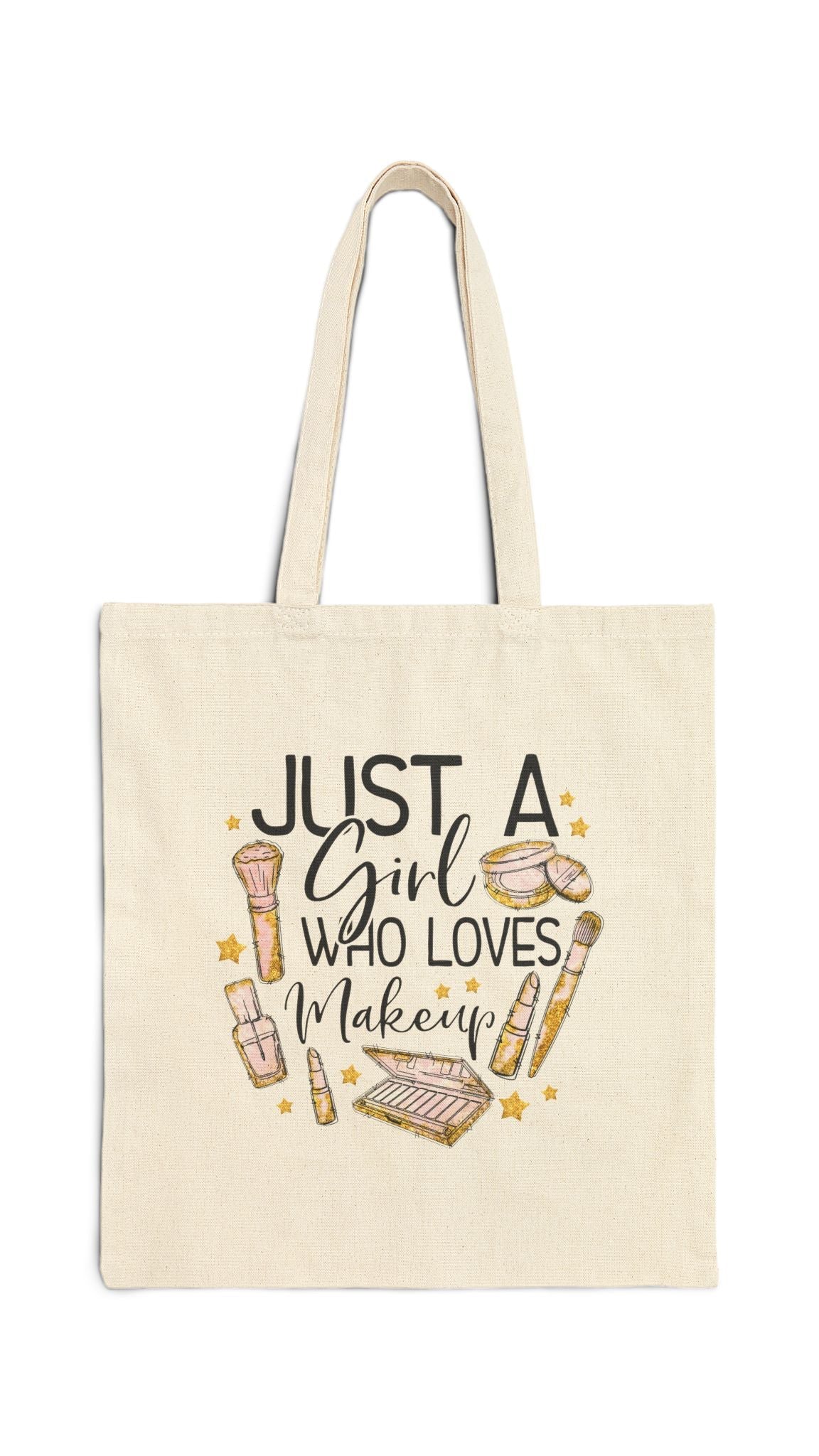 Just a Girl Who Loves Makeup