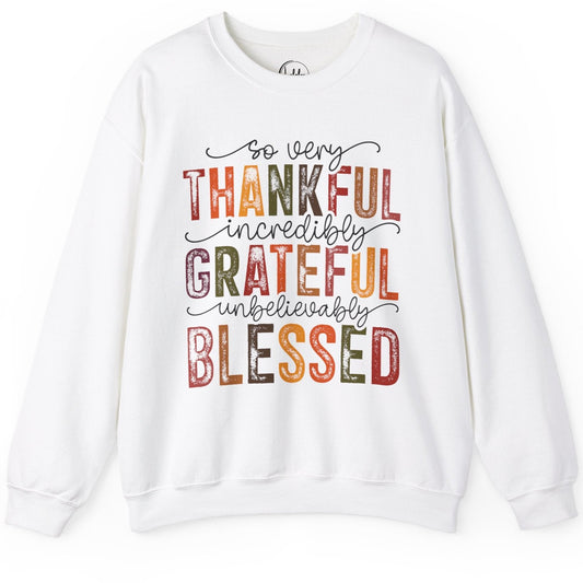 Thankful, Grateful, Blessed