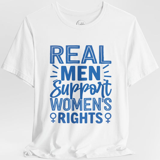 Real Men Support Women's Rights