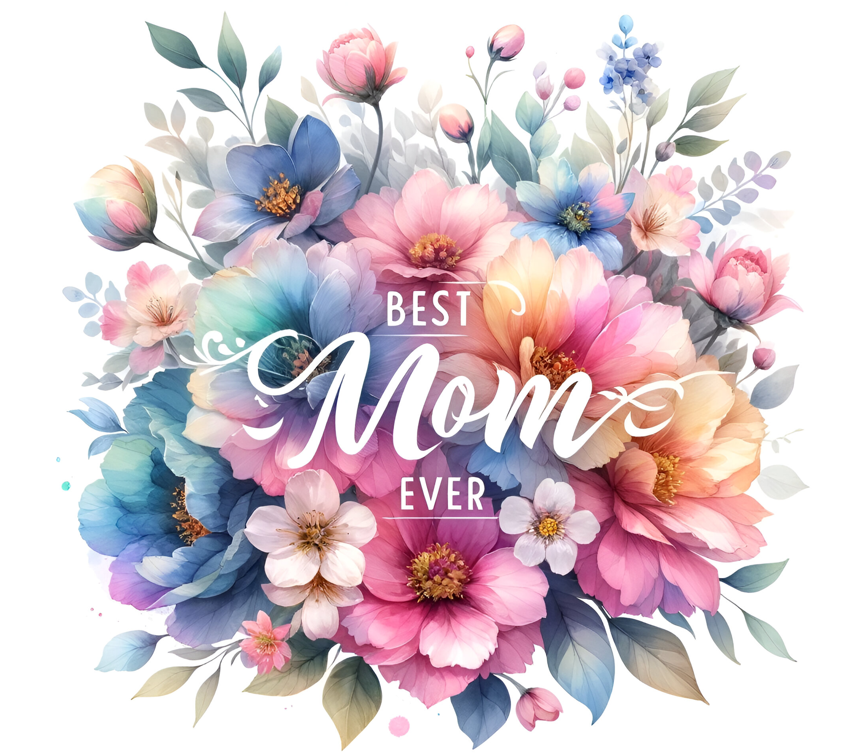 Best Mom Ever Floral