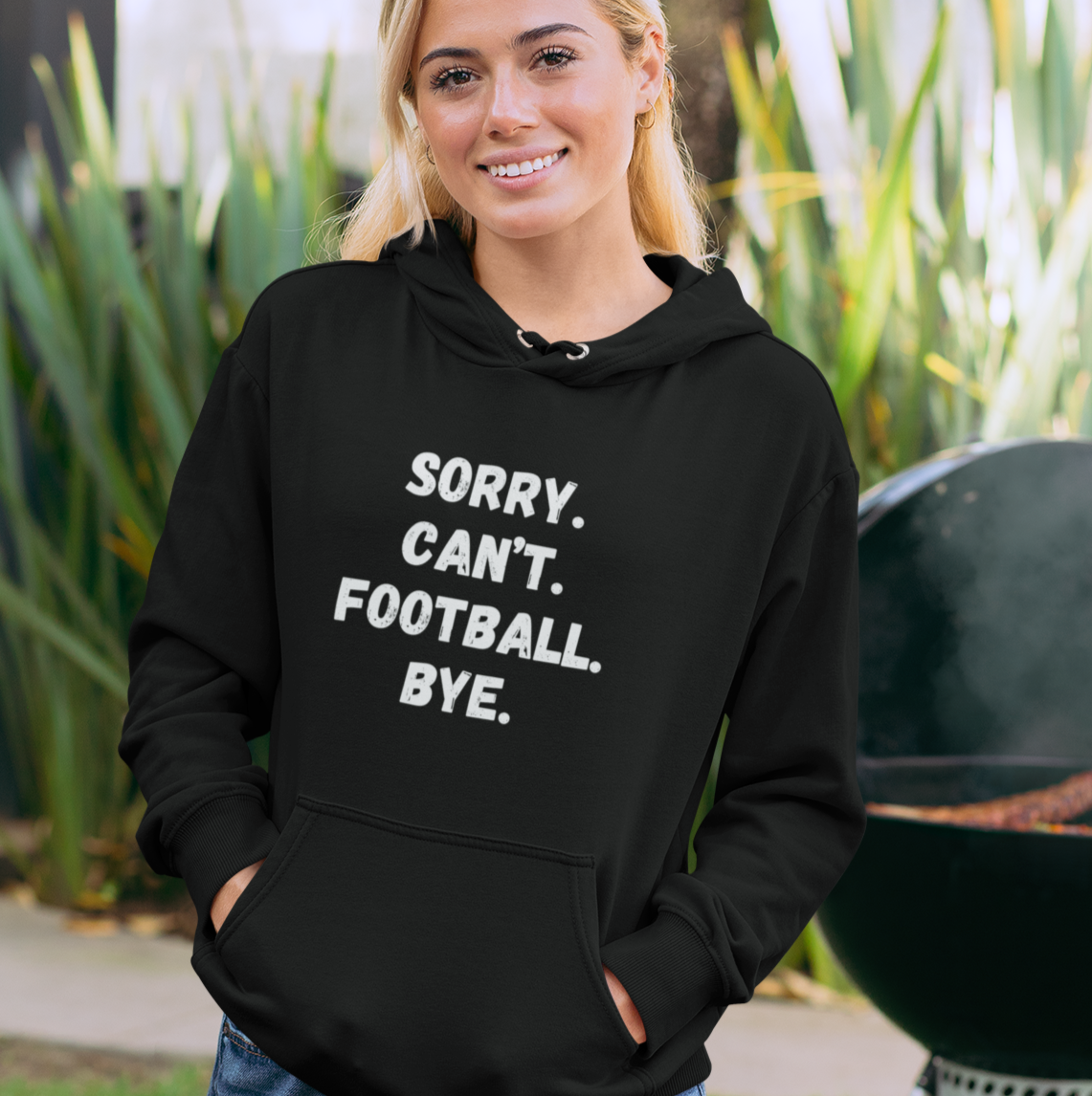 Sorry. Can't. Football.Bye
