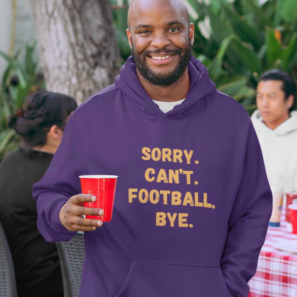 Sorry. Can't. Football.Bye