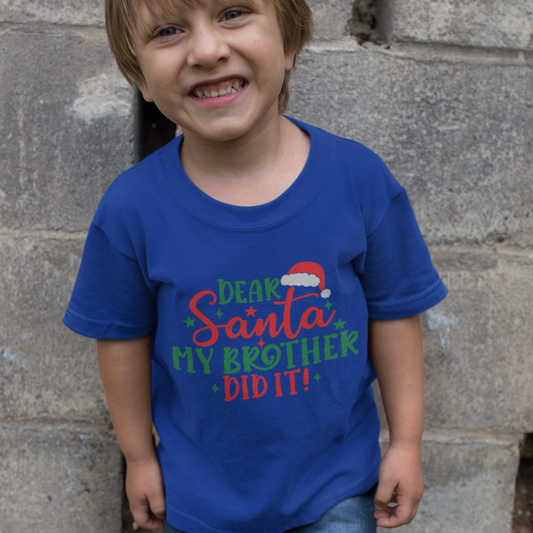 Toddler - Dear Santa, My Brother Did it!