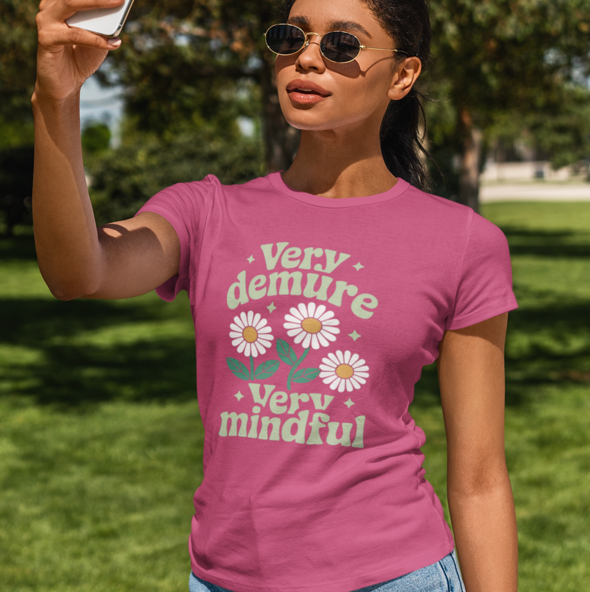 Very Demure, Very Mindful