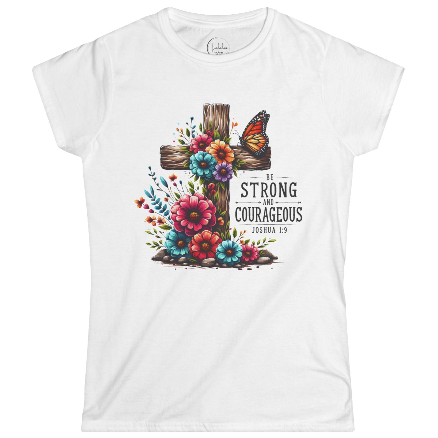 Be Strong and Courageous