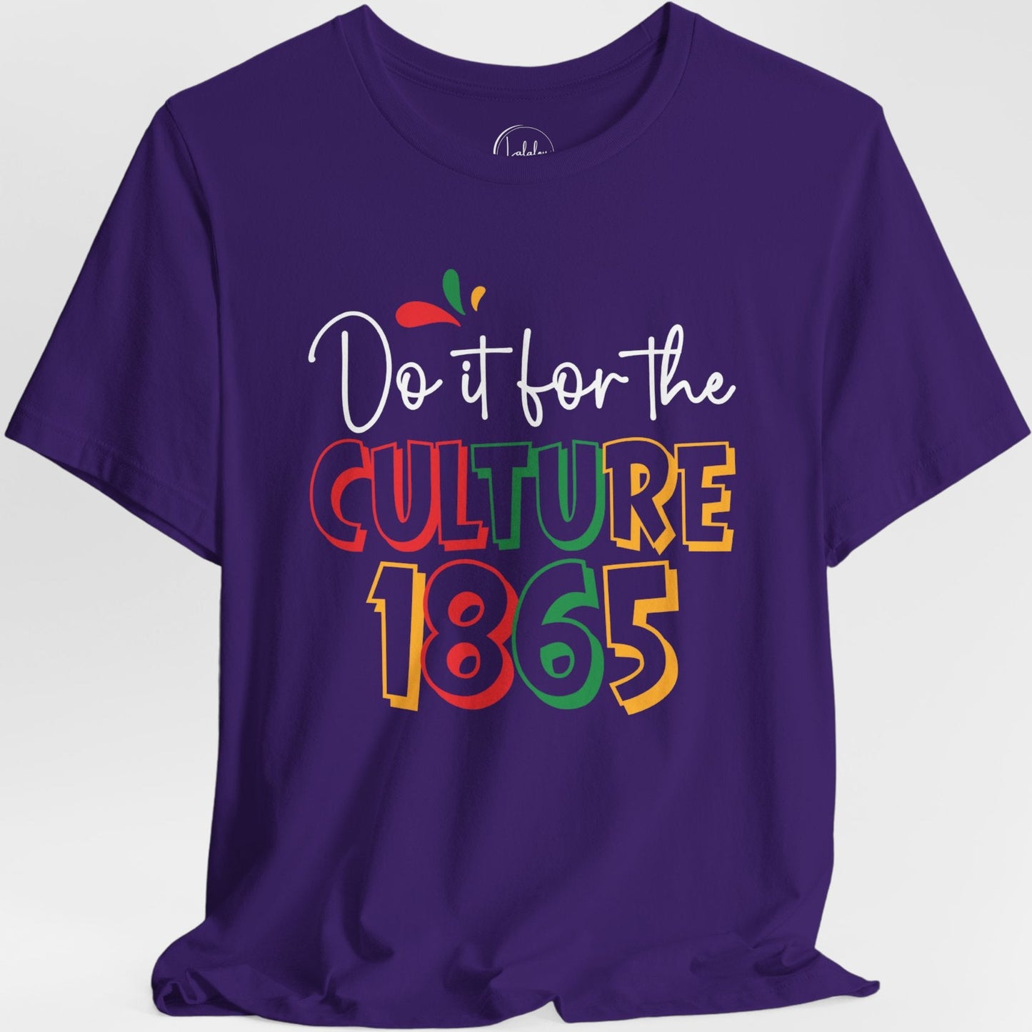 Do It For The Culture 1865