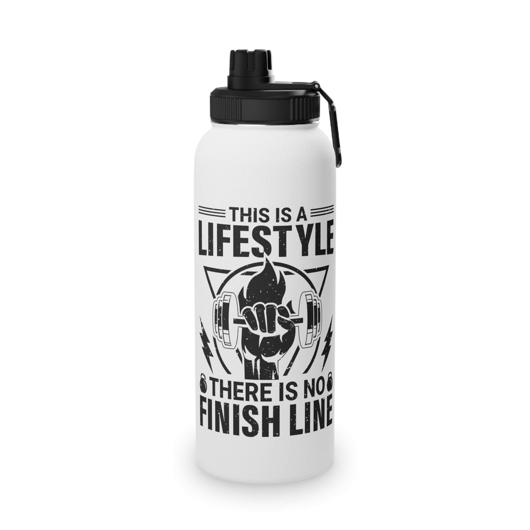 This is a Lifestyle, There is No Finish Line Water Bottle