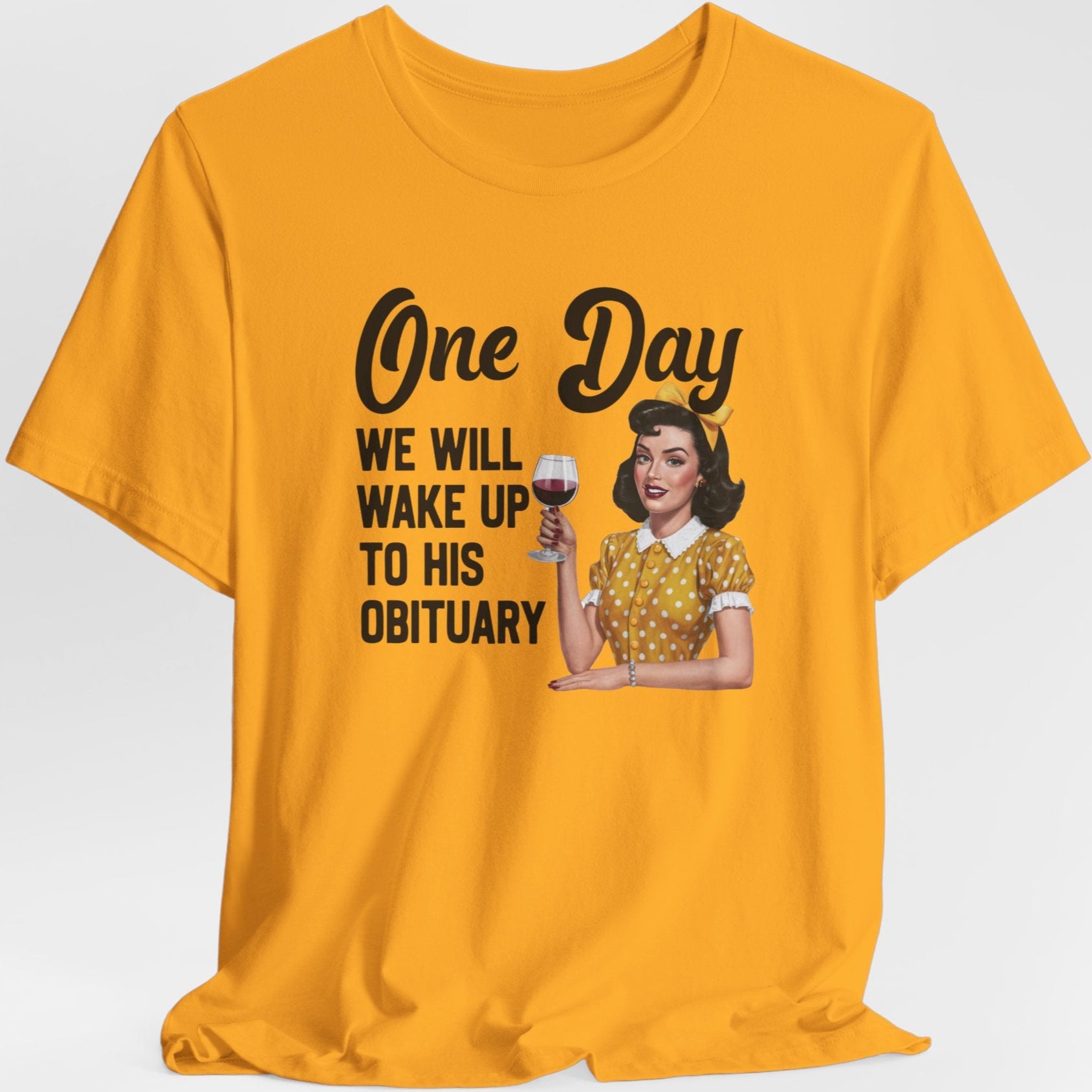 One Day We Will Wake Up to His Obituary