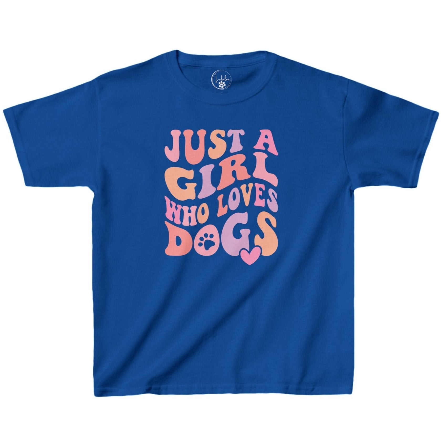 Just a Girl Who Loves Dogs