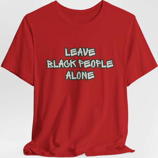 Leave Black People Alone