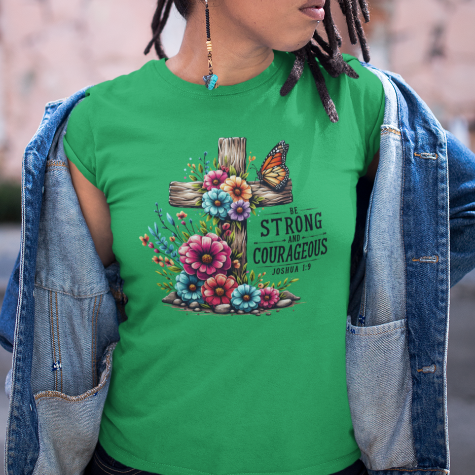 Be Strong and Courageous