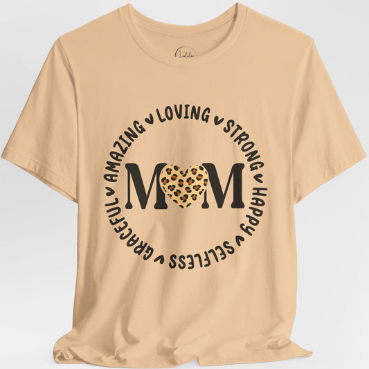 Loving Strong Happy Mom