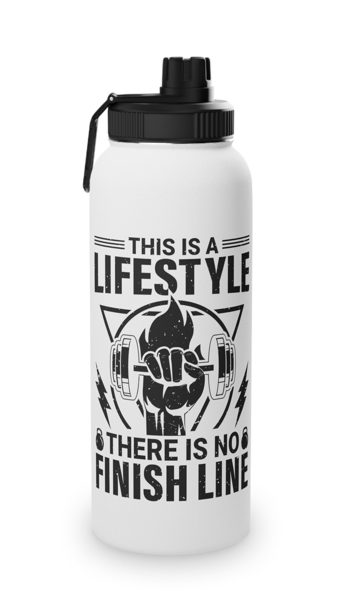 This is a Lifestyle, There is No Finish Line Water Bottle