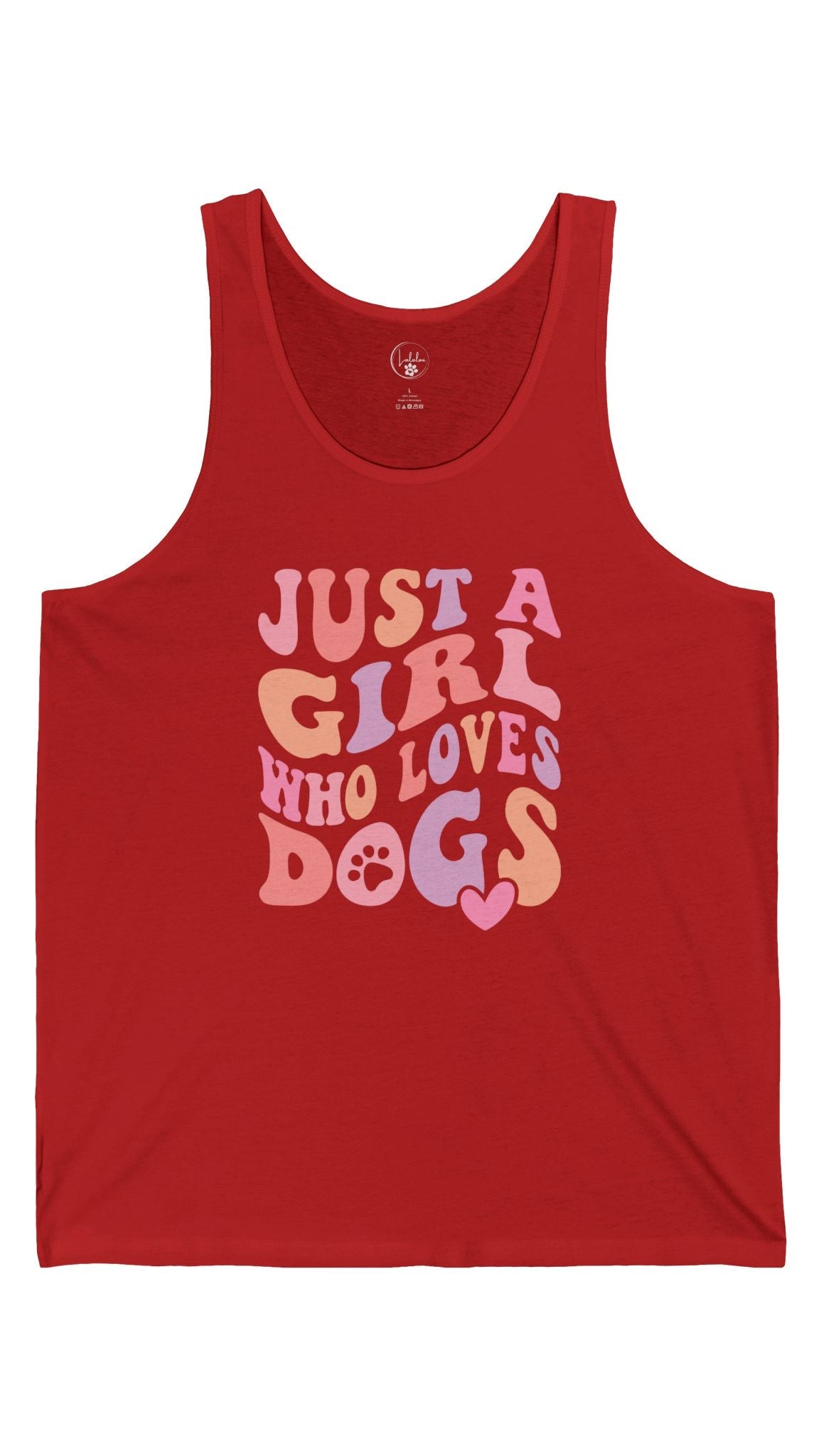 Just a Girl Who Loves Dogs