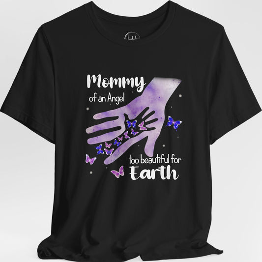 Mommy of an Angel  - Too Beautiful for Earth