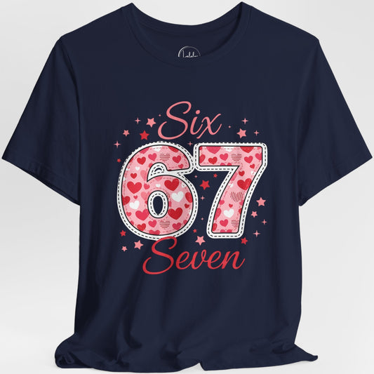“Six 67 Seven”
