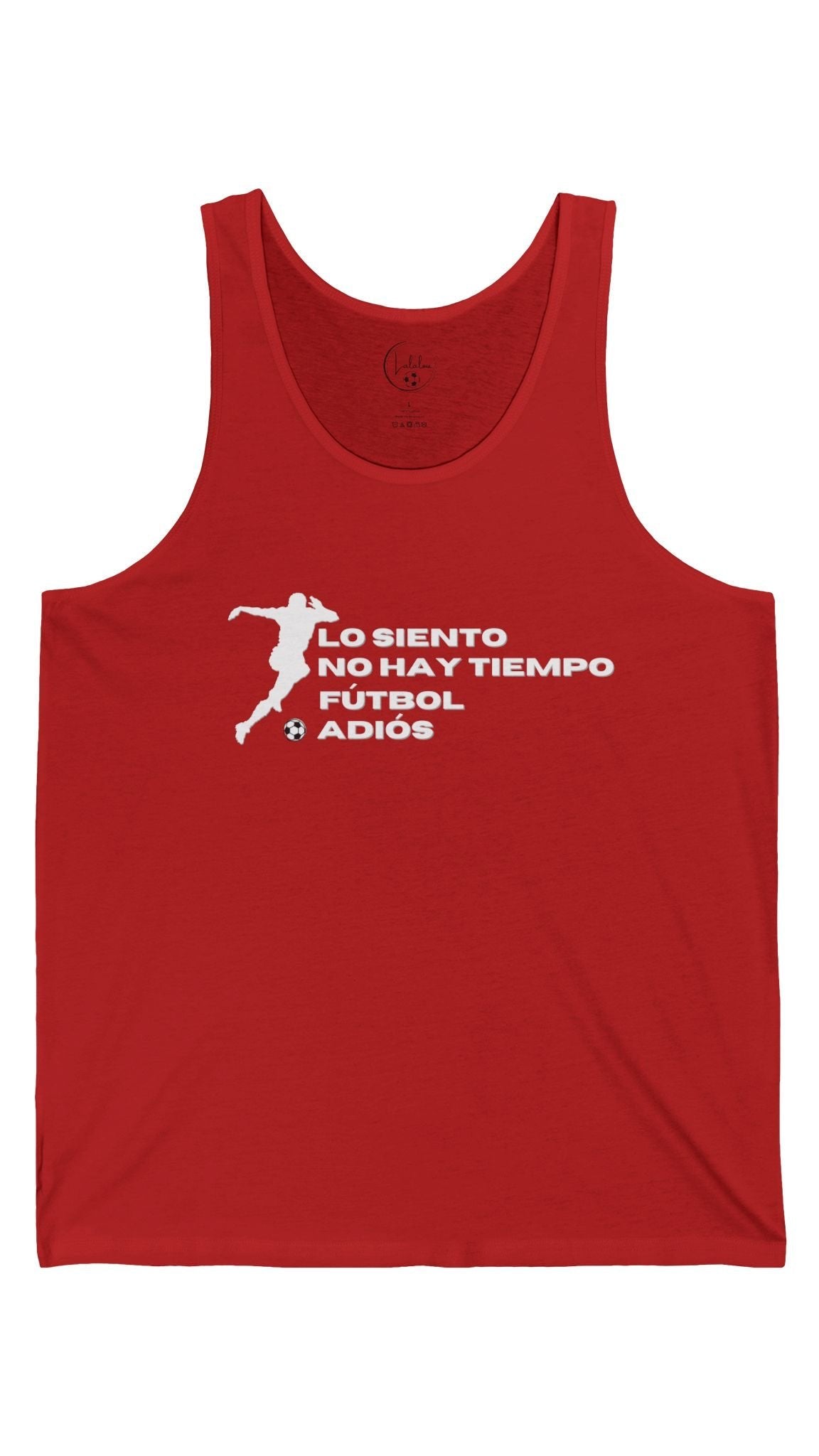 Lo Siento, Hay No Tiempo, Futbol, Adios, Camisetas sin Mangas