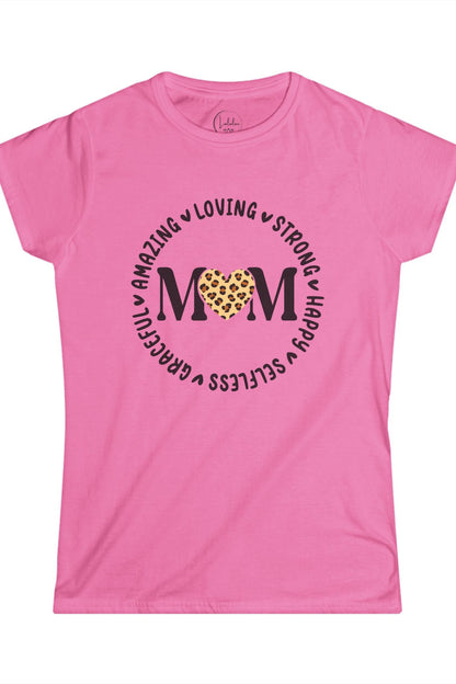Loving, Strong, Happy Mom