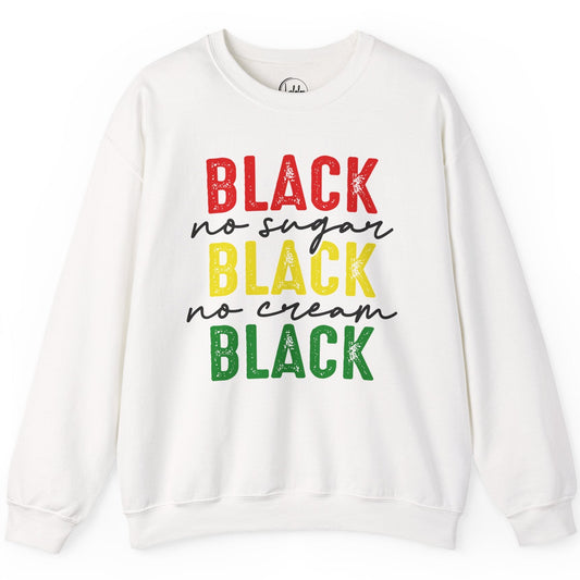 Black, No Sugar, No Cream, Black