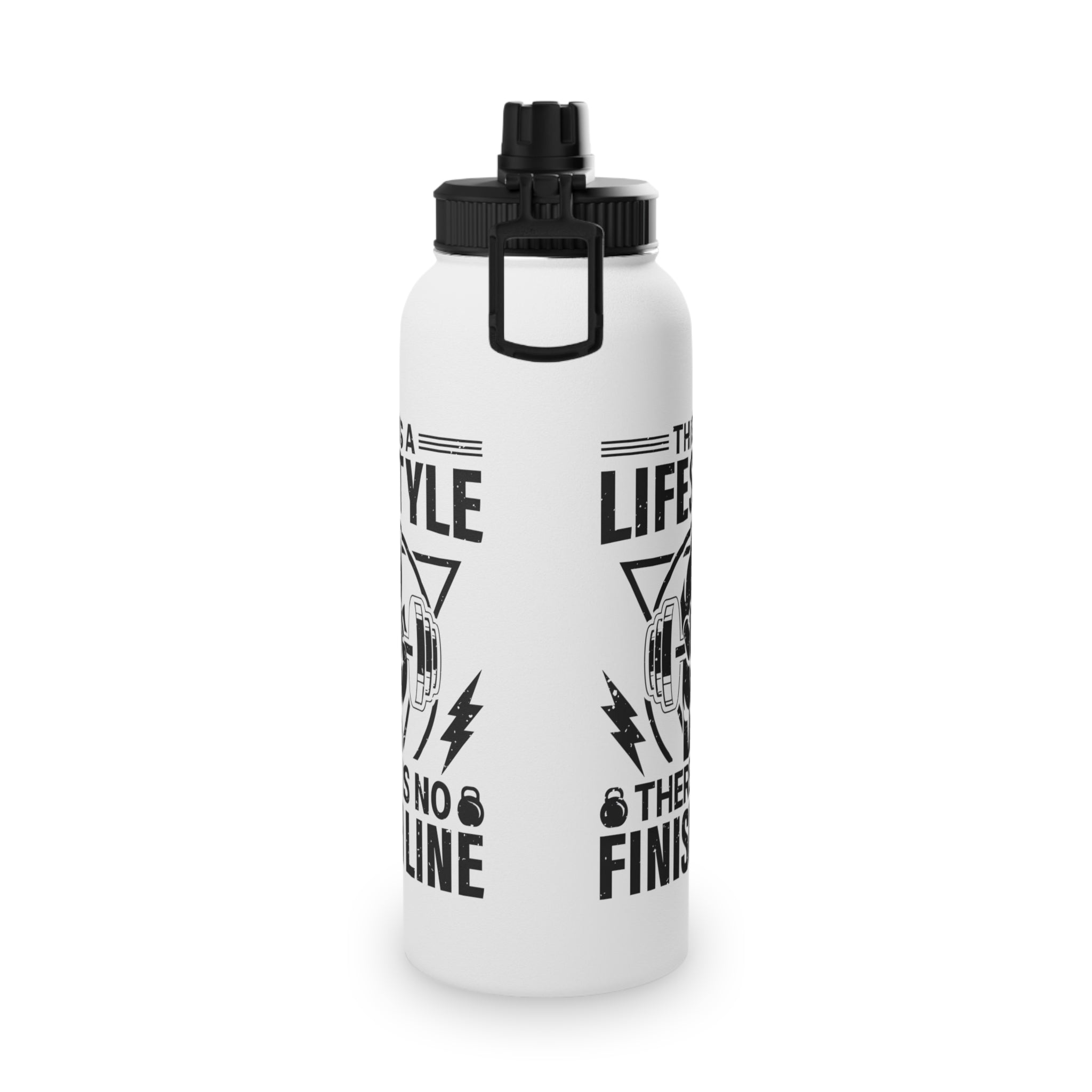 This is a Lifestyle, There is No Finish Line Water Bottle