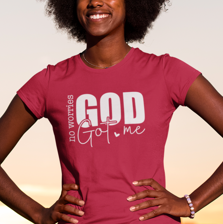No Worries God Got Me