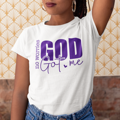 No Worries God Got Me