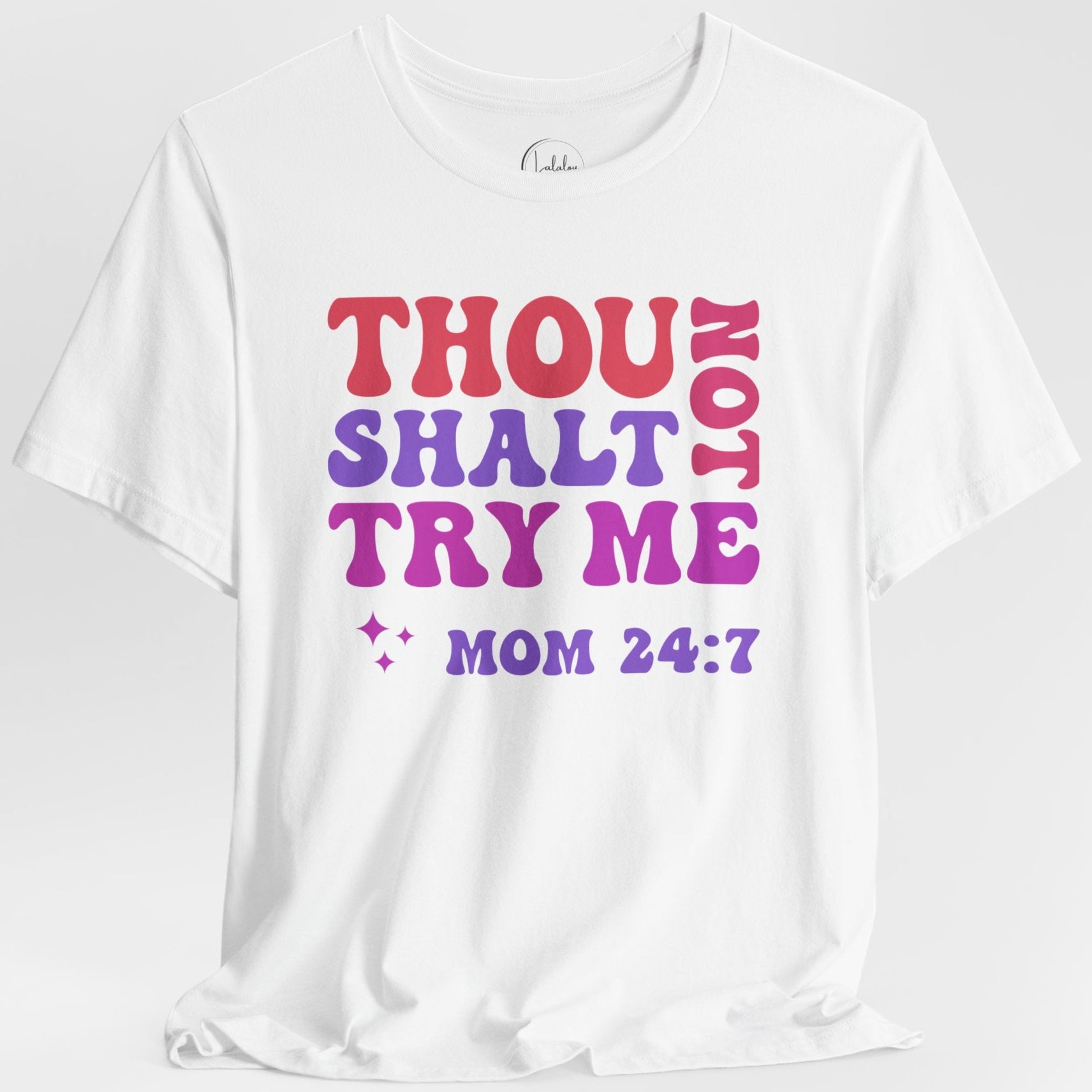 Thou Shalt Not Try Me, MOM 24:7