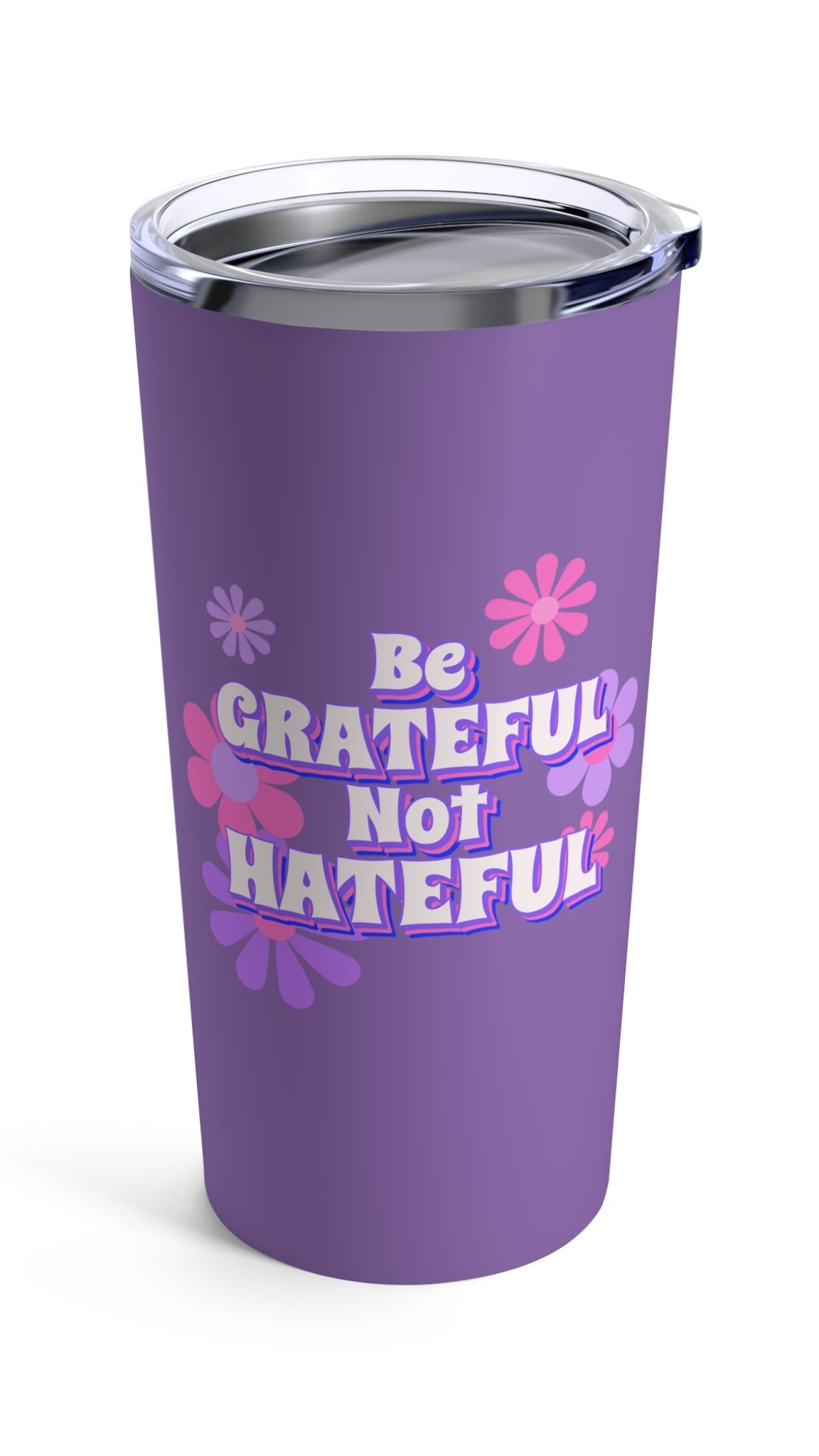 Be Grateful Not Hateful