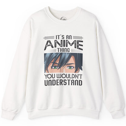 It's an Anime Thing You Wouldn't Understand