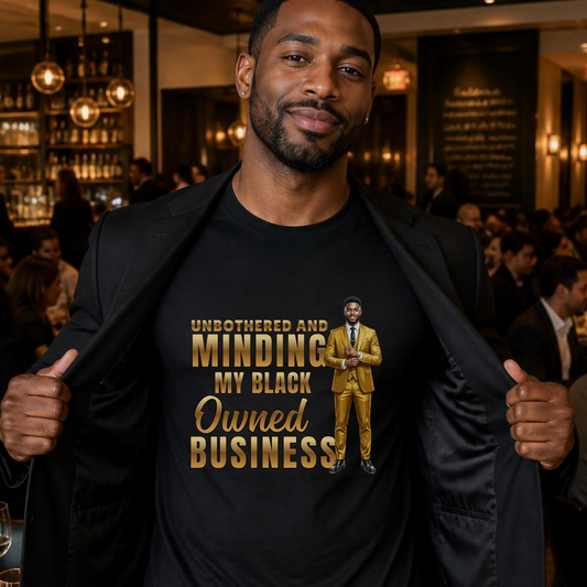 Unbothered and Minding My Black Owned Business