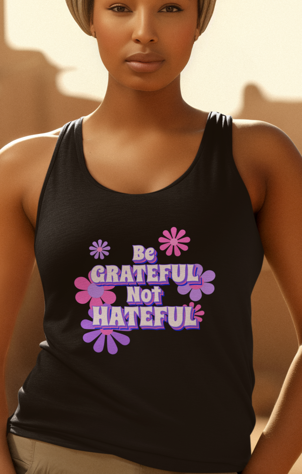 Be Grateful Not Hateful