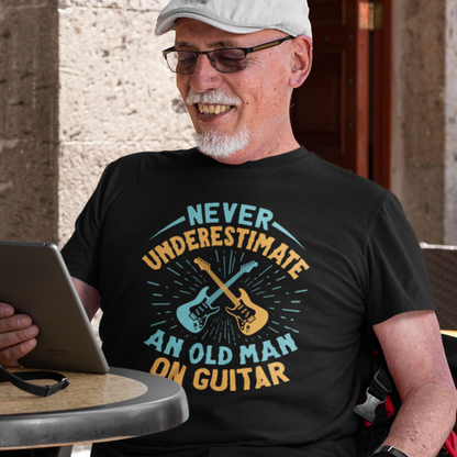 Never Underestimate Old Man Guitar