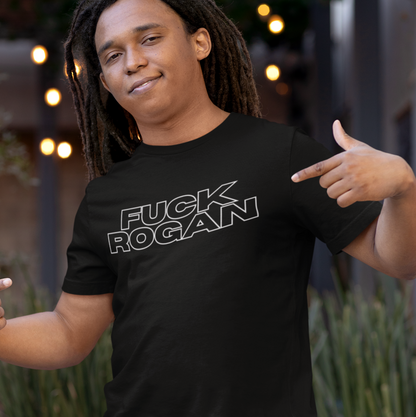F*ck Rogan